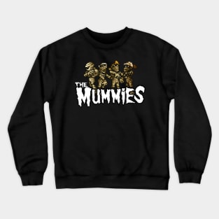 The Mummies Crewneck Sweatshirt